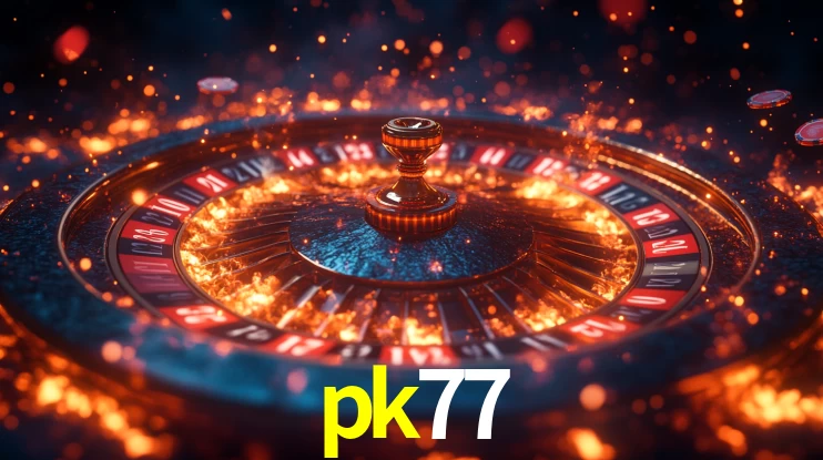 pk77 - Reino das Grandes Apostas - pk77.com